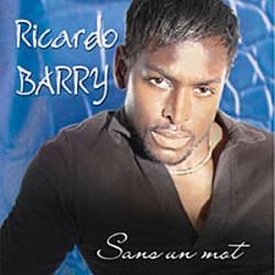 Ricardo Barry Single : Sans Un Mot